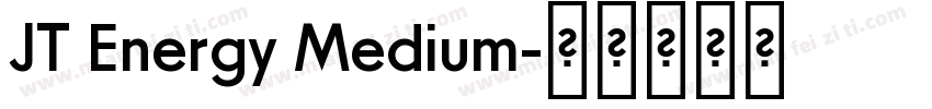 JT Energy Medium字体转换